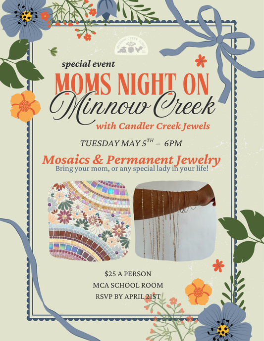 Moms Night On Minnow Creek - Mosaics & Permanent Jewelry